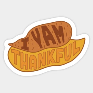 I Yam Thankful Yam Potato for Thanksgiving Sticker